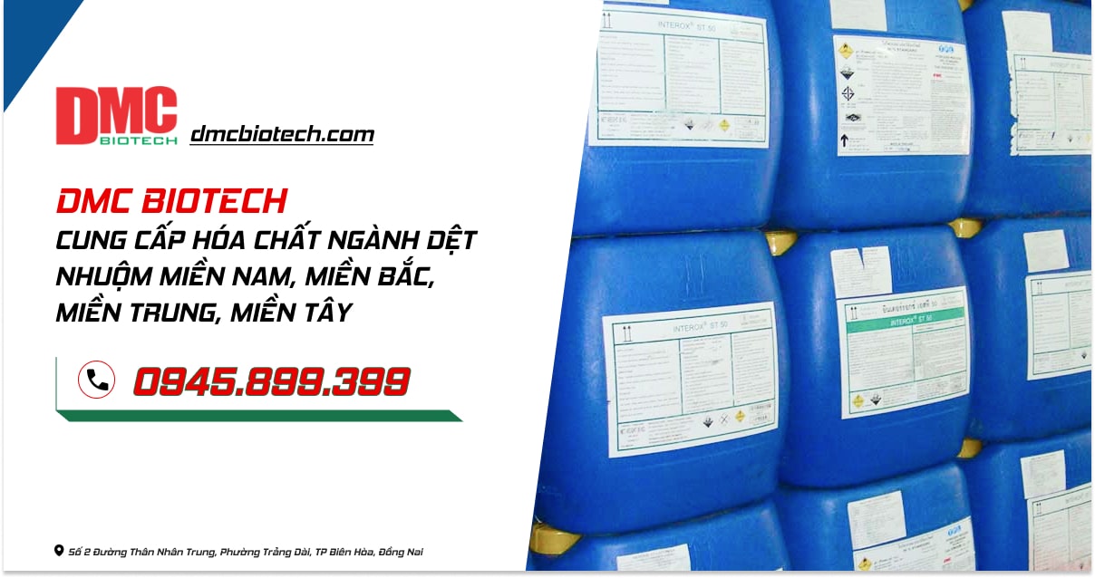 DMC BIOTECH - CUNG CẤP HÓA CHẤT NGÀNH DỆT NHUỘM MIỀN NAM, MIỀN BẮC, MIỀN TRUNG, MIỀN TÂY